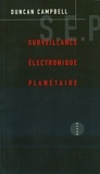 Duncan Campbell - Surveillance Electronique Planetaire.