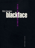 Nick Tosches - Blackface - Au confluent des voix mortes.