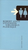 Robert Louis Stevenson - Virginibus puerisque.