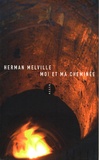Herman Melville - Moi et ma cheminée.