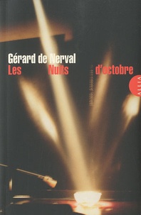 Gérard de Nerval - Les Nuits d'octobre.