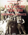 Jean-Marie Gazagne - La Lozere 1920-1950. Memoire Vivante.