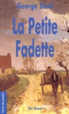 George Sand - La Petite Fadette.