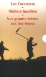 Gérard Boutet - Les forestiers ; Métiers insolites ; Nos grands-mères aux fourneaux - Coffret 3 volumes.