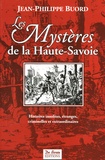 Jean-Philippe Buord - Les Mystères de la Haute-Savoie.