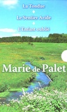 Marie de Palet - Coffret Marie de Palet en 3 volumes : La Tondue ; Le Sentier aride ; L'Enfant oublié.