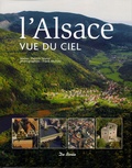 Patrick Seurot et Frank Mulliez - L'Alsace vue du ciel.