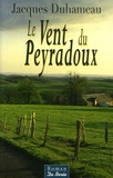 Jacques Duhameau - Le Vent du Peyradoux.