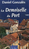 Daniel Gonzalès - La Demoiselle du Port.
