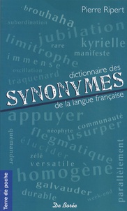 Pierre Ripert - Dictionnaire des synonymes de la langue française.