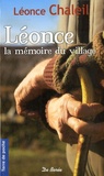 Léonce Chaleil - Léonce, la mémoire du village.