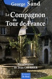 George Sand - Le Compagnon du Tour de France Tome 1 : .