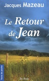 Jacques Mazeau - Le retour de Jean.