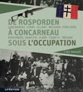 Cyrille Maguer - De Rosporden à Concarneau sous l'Occupation.
