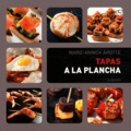 Marie-Annick Aviotte - Tapas à la plancha.