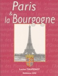 Lucien Taupenot - Paris & La Bourgogne.
