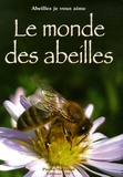 Pierre Maréchal - Le monde des abeilles.