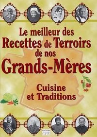 Gérard Bardon - Recettes de Terroirs de nos Grands-Mères.