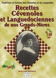 Marie-Laure Baradez - Recettes Cévenoles et Languedociennes de nos Grands-Mères.