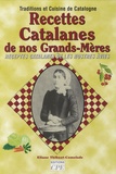 Eliane Thibaut-Comelade - Recettes Catalanes de nos Grands-Mères - Receptes catalanes de les nostres àvies.