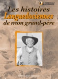 Pierre-Jean Brassac - Les histoires languedociennes de mon grand-père.