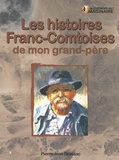Pierre-Jean Brassac - Les histoires franc-comtoises de mon grand-père.