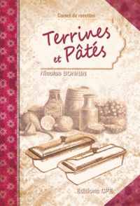 Nicolas Bonnin - Terrines et pâtés.