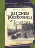 Eric Nowak - Les contes traditionnels du Poitou - Les histoires extraordinaires en poitevin et en français.