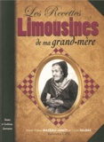 Marie-Pierre Mazeau-Janot et Louis Gildas - Les Recettes limousines de ma grand-mère.