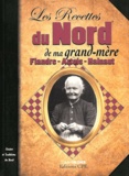 Louis Gildas - Les Recettes du Nord de ma grand-mère - Flandre-Artois-Hainaut.