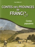 Paul Sébillot - Contes des provinces de France - Tome 1.