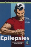 Elisabeth Landré - Epilepsies - Guide à l'usage des patients et de leur entourage.
