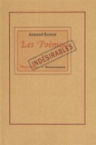 Armand Robin - Les poèmes indésirables.