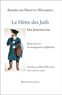 Annette von Droste-Hülshoff - Le hêtre des Juifs - Scènes de la vie des montagnards westphaliens.
