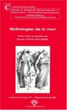 Pascale Auraix-Jonchière - Mythologies De La Mort.