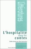 Alain Montandon - L'Hospitalite Dans Les Contes.