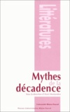 Alain Montandon - Mythes De La Decadence.