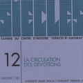 Bernard Dompnier - Siècles N° 12/2000 : La circulation des dévotions.
