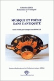 Georges-Jean Pinault - Musique Et Poesie Dans L'Antiquite. Actes Du Colloque De Clermont-Ferrand, Universite Blaise Pascal, 23 Mai 1997.