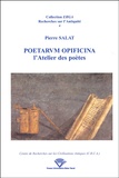 Pierre Salat - Poetarum opificina - L'atelier des poètes.