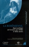 Pascale Auraix-Jonchière et Gérard Loubinoux - La Bohémienne - Figure de l'errance aux XVIIe et XIXe siècles.