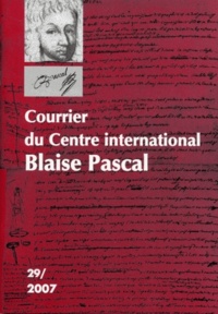 Dominique Descotes - Courrier du Centre international Blaise Pascal N° 29, 2007 : .