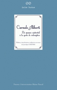 Carmelo Aliberti - Du spasme existentiel à la quête de rédemption.