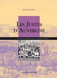 Julien Bouchet - Les Justes d'Auvergne.