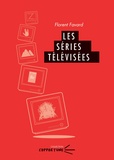 Florent Favard - Les séries télévisées.