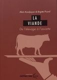 Alain Kondjoyan et Brigitte Picard - La viande - De l'élevage à l'assiette.