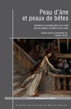 Frédéric Calas - Peau d'âne et peaux de bêtes - Variations et reconfigurations d'un motif dans les mythes, les fables et les contes.