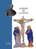 Jean-Joseph Gaume - Le signe de la croix.