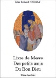 Fernand Nicolay - Livre de Messe des petits amis du Bon Dieu.