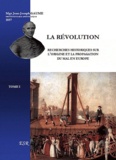 Jean-Joseph Gaume - La révolution, recherches historiques sur l'origine et la propogation du mal en Europe.